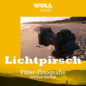Podcast Lichtpirsch - Filterfotografie